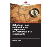 Déballage : une exploration de l'expérience internationale des enseignants
