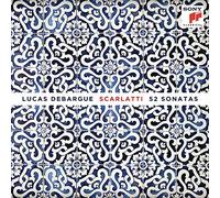 Debargue, Lucas - Scarlatti