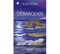 Débarquer - Hugo Boris - Pocket - Poche - Roman