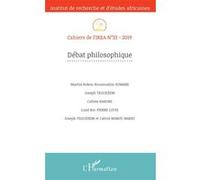 Débat philosophique - Cahiers de l'IREA - L'harmattan - broché - Revue