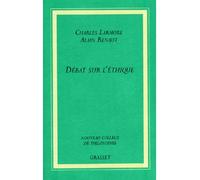 Débat sur l'éthique Idéalisme ou réalisme - Alain Renaut - Grasset - broché - Essai