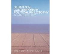 Debates in Contemporary Political Philosophy: An Anthology Matravers, D. (Auteur)
