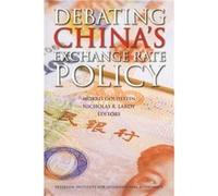 Debating Chinas Exchange Rate Policy by Nicholas Lardy