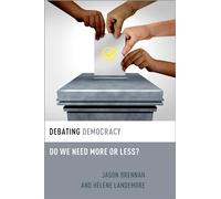 Helene Landemore – Debating Democracy: Do We Need More or Less?