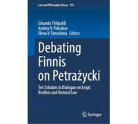 Debating Finnis on Petrażycki: Ten Scholars in Dialogue on Legal Realism and Natural Law