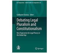 Debating Legal Pluralism And Constitutionalism