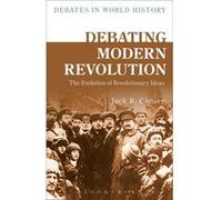 Debating Modern Revolution (Debates In World History) (Paperback) Jack R Censer, (Auteur)