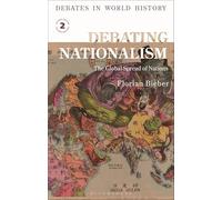 Debating Nationalism: The Global Spread of Nations