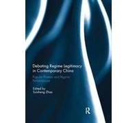 Debating Regime Legitimacy In Contemporary China