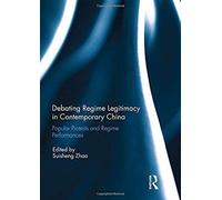 Debating Regime Legitimacy In Contemporary China