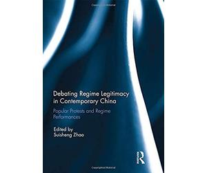 Debating Regime Legitimacy In Contemporary China