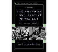 Debating the American Conservative Movement by Nancy MacLean Donald T. Critchlow, Nancy MacLean (Auteur)