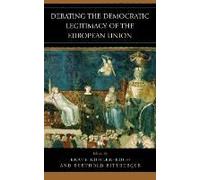 Debating The Democratic Legitimacy Of The European Union