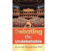 Debating the Undebatable