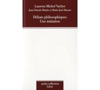 Débats philosophiques - Une initiation