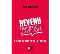 Débats pour le revenu universel Eric Wuithier (Auteur)