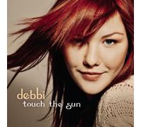 Debbi - Touch The Sun