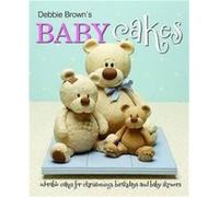 Debbie Browns Baby Cakes by Debbie Brown Inconnu (Auteur)