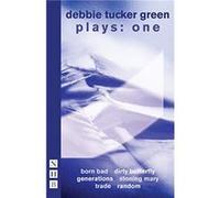Debbie Tucker Green Plays: One