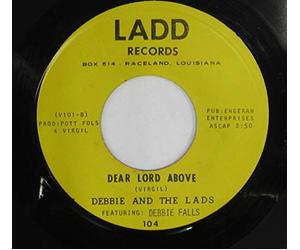 DEBBIE & LADS - dear lord above / the man who comes around 45 rpm single