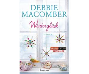 Debbie Macomber Nina Bade Winterglück: Roman (ROSE HARBOR-REIHE, Band 1 (Poche)