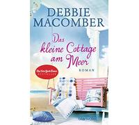 Debbie Macomber Nina Bader Das kleine Cottage am Meer: Roman (Poche)