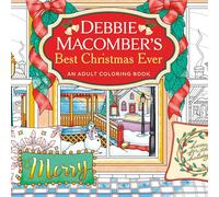 Debbie Macomber – Le meilleur Noël de Debbie Macomber : livre de coloriage pour adultes