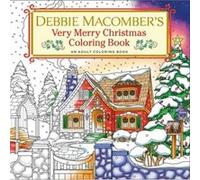 Debbie Macomber – Very Merry Christmas Coloring Book – Livre de coloriage pour adultes