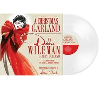 Debbie Wileman - A Christmas Garland Debbie Wileman as Judy Garland (White Vinyl) [VINYL]