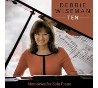 Debbie Wiseman - Ten: Memories for Solo Piano [Import]
