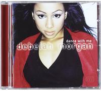 Debelah Morgan - Dance with Me [Import]