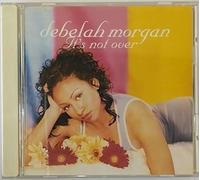 Debelah Morgan - It's Not Over +1 [Import]
