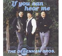 Debenham Brothers - If You Can Hear Me [Import]