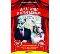 Débile et Le Rat Méchant-(Théâtre)