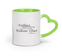 DEBINGY Tasse à café, Citations de Theodore Roosevelt : Rien de ce qui vaut la peine ne peut être accompli sans effort. Citations inspirantes （11oz/320ml） Restaurant, bureau Vert