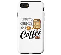 Debits Credits & Coffee Cup Funny Accountant It's Tax Season Coque pour iPhone SE (2020) / 7/8