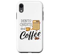 Debits Credits & Coffee Cup Funny Accountant It's Tax Season Coque pour iPhone XR