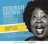 Deborah Brown - Kansas City, Here I Come
