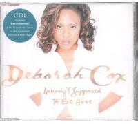 Deborah Cox - Nobodys Supposed to Be Here [Import]