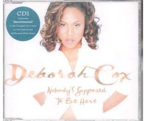 Deborah Cox - Nobodys Supposed to Be Here [Import]