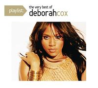 Deborah Cox - Playlist: The Best of Deborah Cox