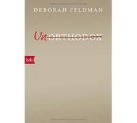 Deborah Feldman Unorthodox (Poche)