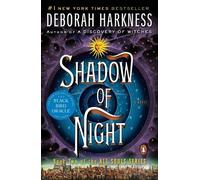 Deborah Harkness Shadow of Night (Poche) All Souls Series