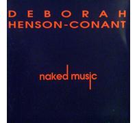 Deborah Henson-Conant - Naked Music