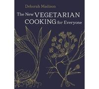 Deborah Madison The New Vegetarian Cooking for Everyone (Relié)