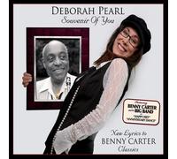 Deborah Pearl - Souvenir You: New Lyrics to Benny Carter Classics