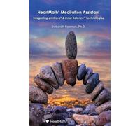 Deborah Rozman HeartMath Meditation Assistant (Poche)