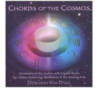 Deborah Van Dyke - Chords Cosmos-Harmonies of The Zodiac with