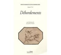 Débordements - Etudes Sur L'excès
