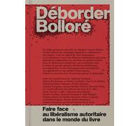 Déborder Bolloré - Collectif - Burn Aout - broché - Recueil